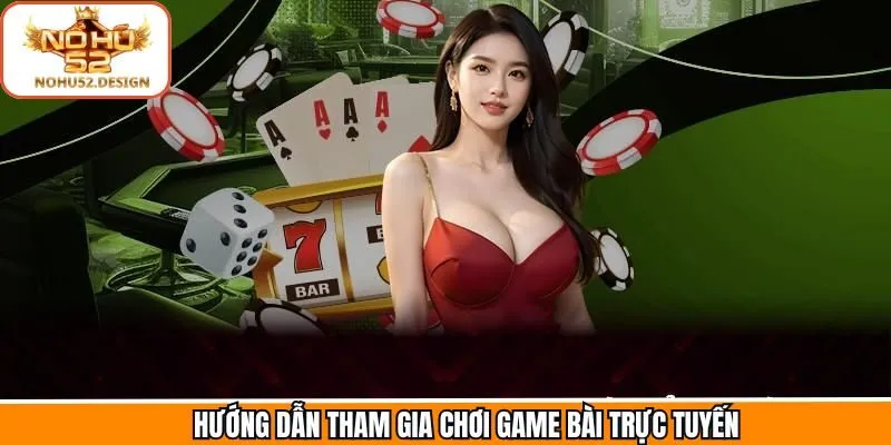 Quy trình thực hiện tham gia game bài đơn giản, dễ dàng