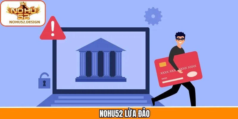 Nohu52 Lừa Đảo - Sự Thật Về Những Tin Đồn Không Có Thật